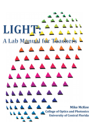 Light: A Lab Manual for Teachers​
