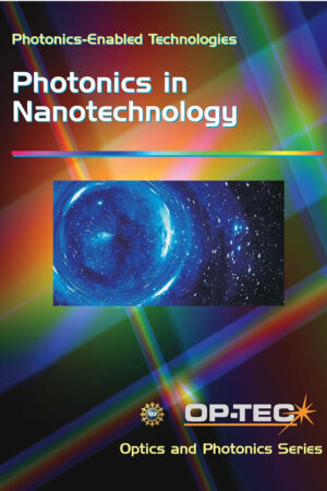 Photonics in Nanotechnology | Photonics Enabled Technologies Module