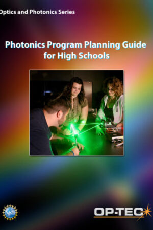 Photonics Program Planning Guide for High Schools