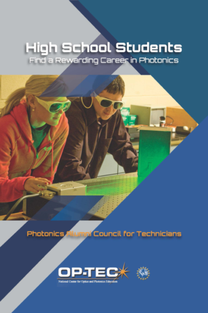 High School Students: Find a Rewarding Career in Photonics