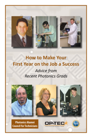 How to make Your First Year on the Job a Success: Advice from Recent Photonics Grads