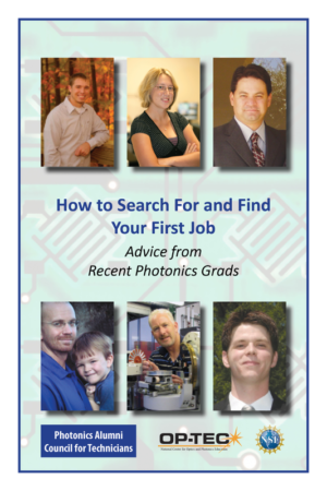 How to Search For and Find Your First Job: Advice from Recent Photonics Grads