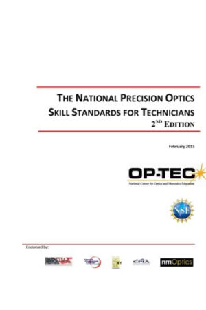 The National Precision Optics Skill Standards for Technicians – 2nd Edition